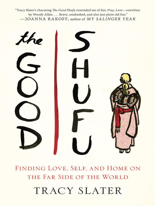 Title details for The Good Shufu by Tracy Slater - Available